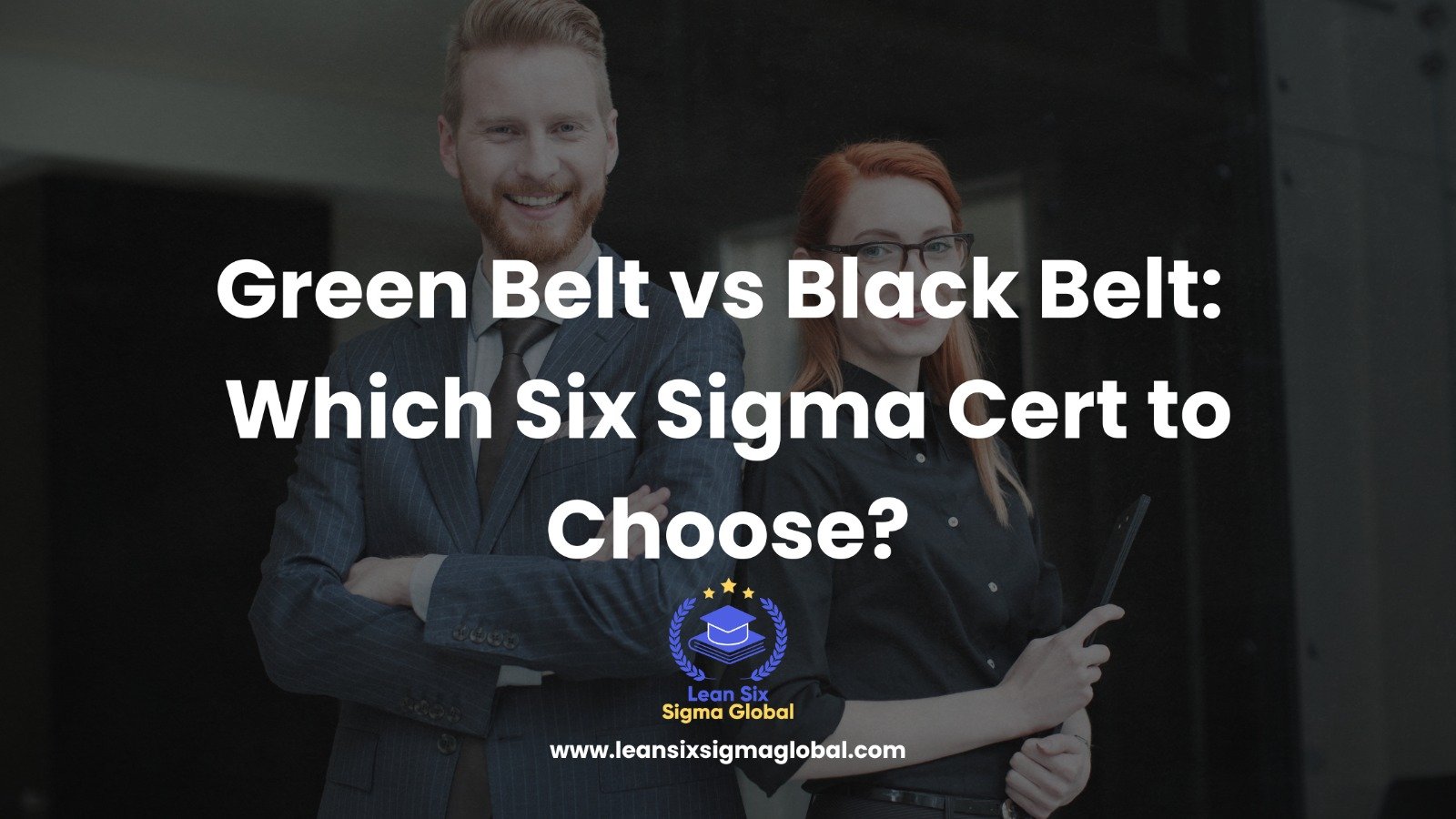 Green Belt vs Black Belt: Which Certification Should You Choose?