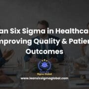 Lean Six Sigma in Healthcare