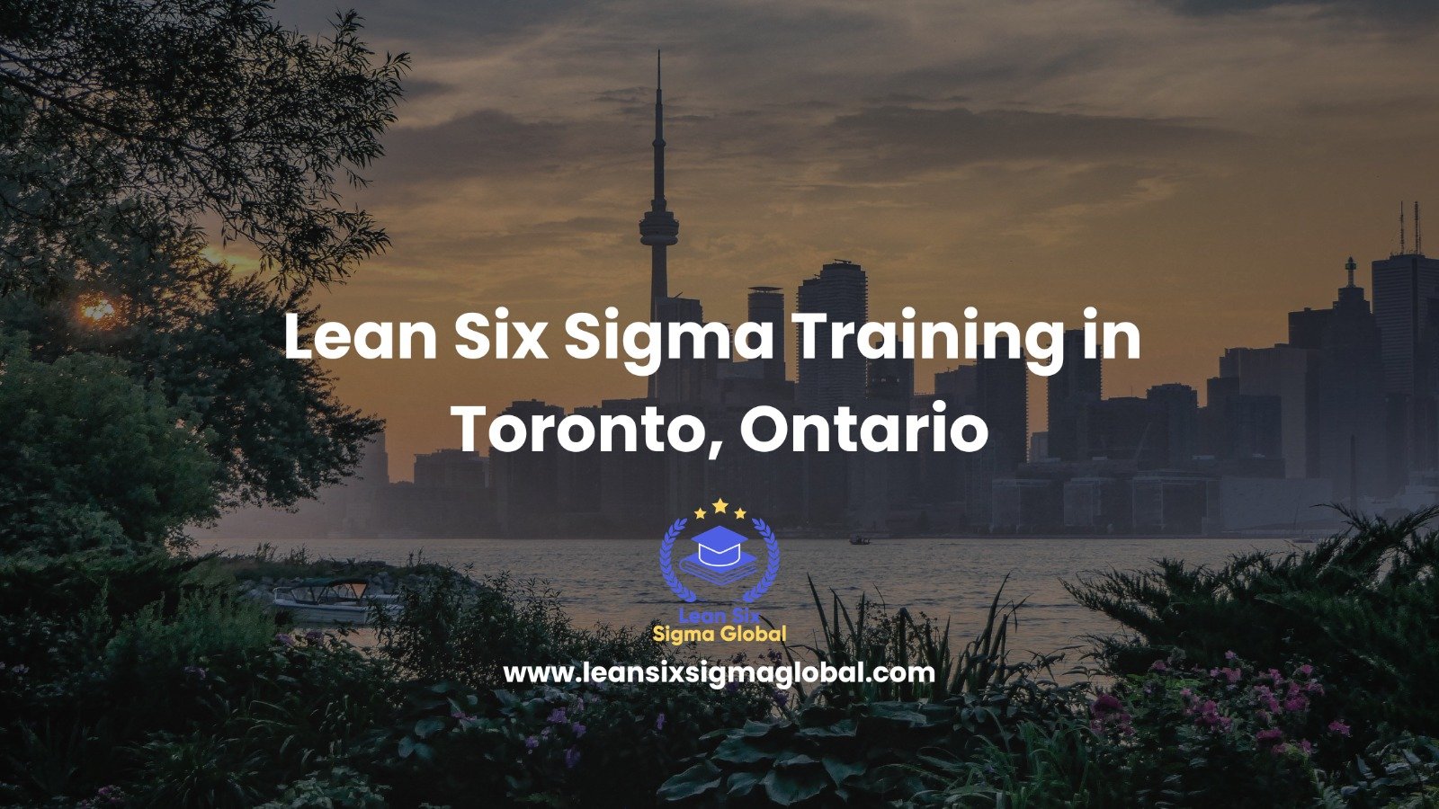 Lean Six Sigma Toronto: Certification, Training & Career Guide